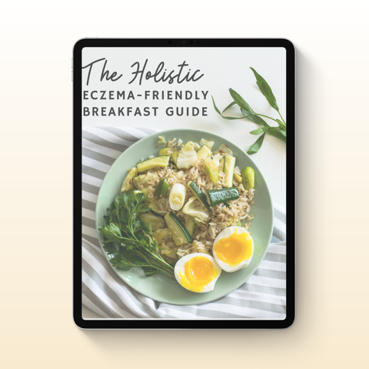 The Holistic Eczema-Friendly Breakfast Guide